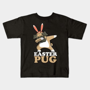 EASTER BUNNY DABBING - EASTER PUG Kids T-Shirt